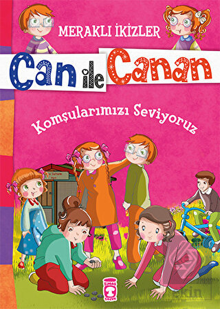 Can ile Canan - Komşularımızı Seviyoruz