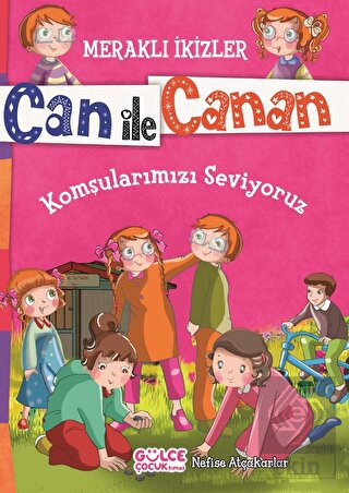 Can ile Canan - Komşularımızı Seviyoruz