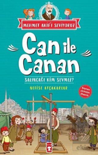 Can İle Canan - Salıncağı Kim Sevmez?