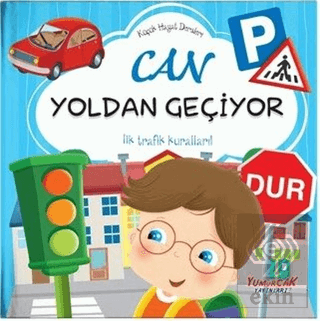 Can Yoldan Geçiyor - Küçük Hayat Dersleri