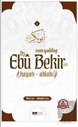 Can Yoldaşı Hz. Ebu Bekir