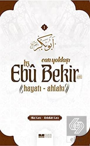Can Yoldaşı Hz. Ebu Bekir