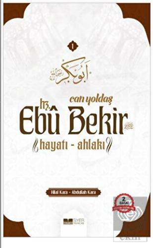 Can Yoldaşı Hz. Ebu Bekir