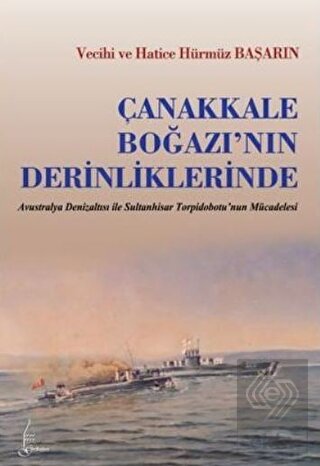 Çanakkale Boğazı'nın Derinliklerinde