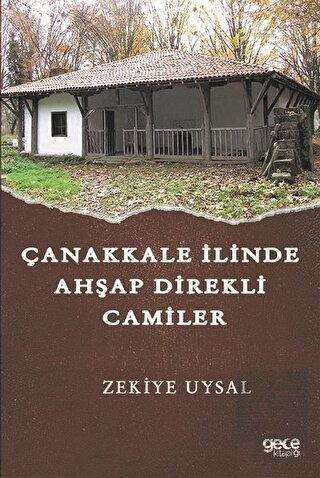 Çanakkale İlinde Ahşap Direkli Camiler