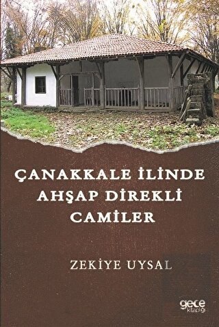 Çanakkale İlinde Ahşap Direkli Camiler