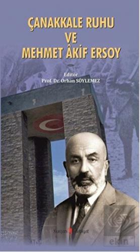 Çanakkale Ruhu ve Mehmet Akif Ersoy