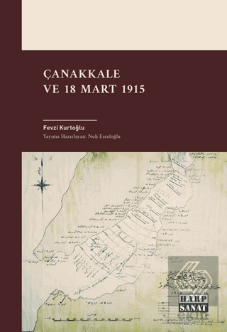 Çanakkale ve 18 Mart 1915