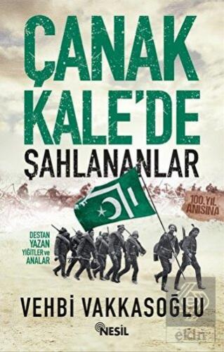 Çanakkale\'de Şahlananlar