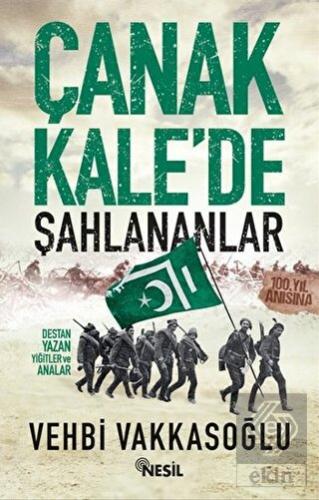 Çanakkale\'de Şahlananlar