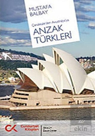 Çanakkale'den Avusturalya'ya Anzak Türkleri