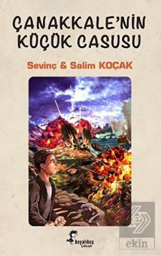 Çanakkale'nin Küçük Casusu