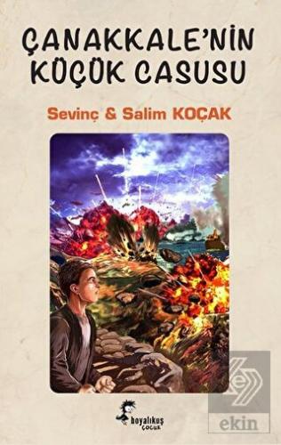 Çanakkale\'nin Küçük Casusu