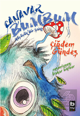 Canavar Bumbum - Küçücük Bir Şaka