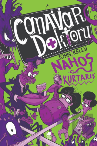 Canavar Doktoru Nahoş Kurtarış