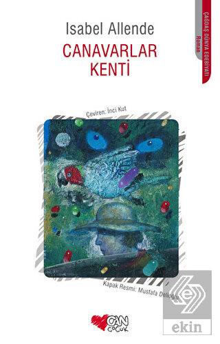 Canavarlar Kenti Birinci Kitap