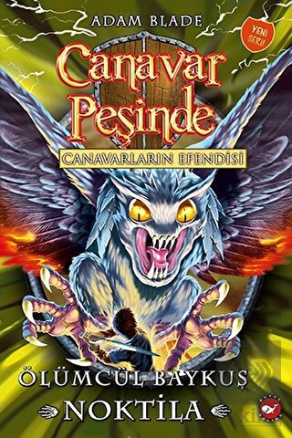 Canavarların Efendisi Ölümcül Baykuş Noktila - Can