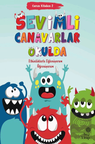 Canım Kitabım 2 - Sevimli Canavarlar Okulda Kolektif Hep Kitap Satın A