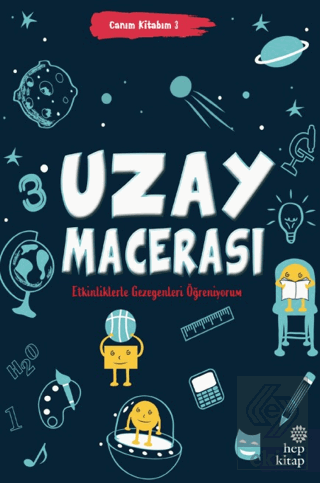 Canım Kitabım 3 - Uzay Macerası Kolektif Hep Kitap Satın Al - ekinkita