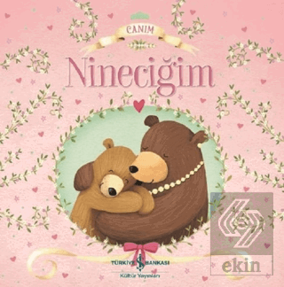 Canım Nineciğim