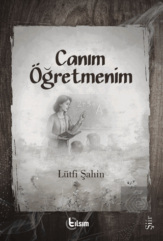Canım Öğretmenim