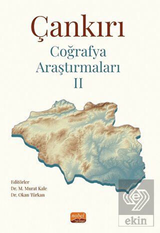 Çankırı Coğrafya Araştırmaları II