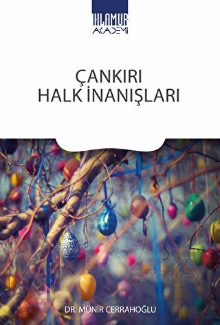 Çankırı Halk İnanışları