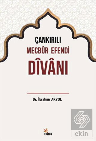 Çankırılı Mecbur Efendi Divanı