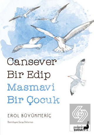 Cansever Bir Edip Masmavi Bir Çocuk