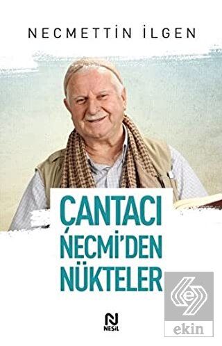 Çantacı Necmi'den Nükteler