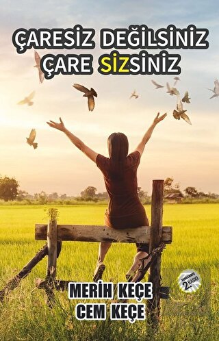 Çaresiz Değilsiniz Çare Sizsiniz