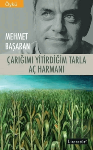 Çarığımı Yitirdiğim Tarla - Aç Harmanı