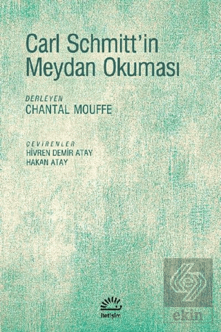Carl Schmitt\'in Meydan Okuması