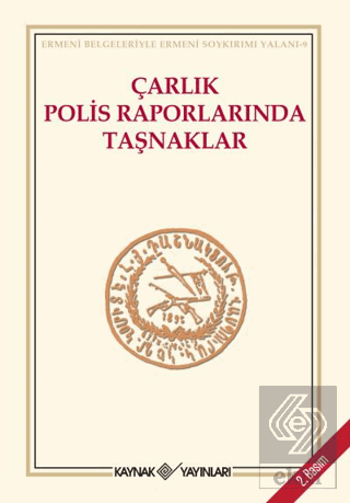 Çarlık Polis Raporlarında Taşnaklar