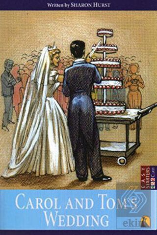 Carol and Tom's Wedding