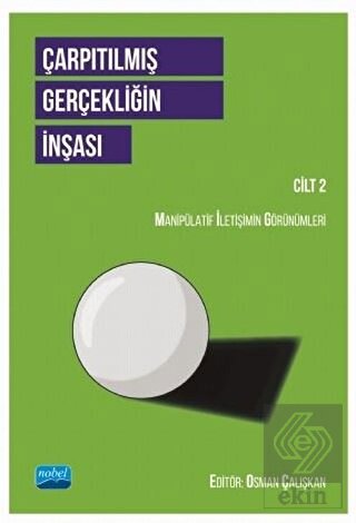 Çarpıtılmış Gerçekliğin İnşası Cilt 2