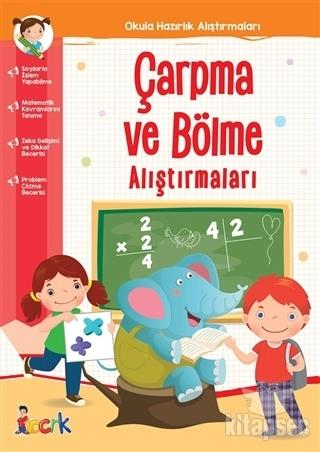 ÇARPMA VE BÖLME ALIŞTIRMALARI /BICIRIK