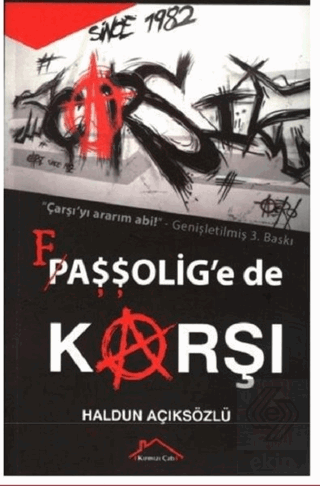 Çarşı Faşşolig\'e de Karşı