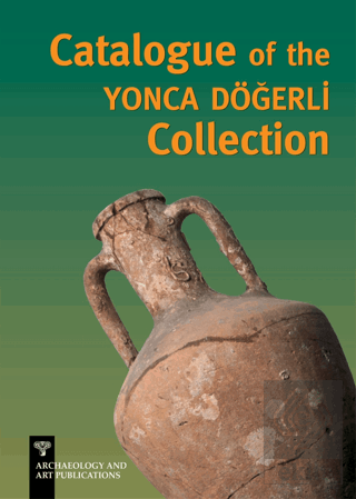 Catalogue of the Yonca Döğerli Collection