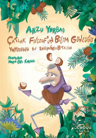 Çatlak Filozofun Bilim Günlüğü Yeryüzünün Ev Sahipleri: Bitkiler