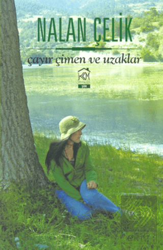 Çayır Çimen ve Uzaklar