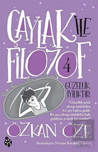 Çaylak İle Filozof 4 - Güzellik İyiliktir