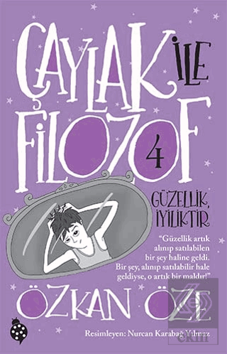 Çaylak İle Filozof 4 - Güzellik İyiliktir