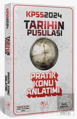 CBA Yayınları 2024 KPSS Tarihin Pusulası Pratik Ko