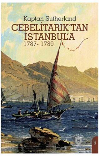 Cebelitarık'tan İstanbul'a