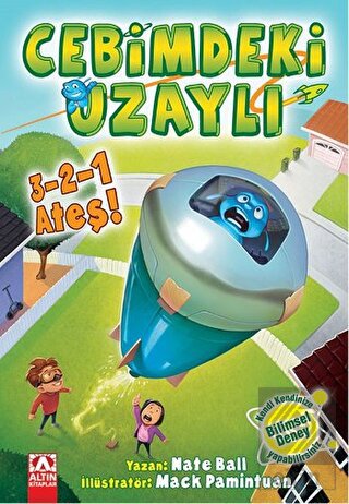 Cebimdeki Uzaylı 3 -2 -1 Ateş!