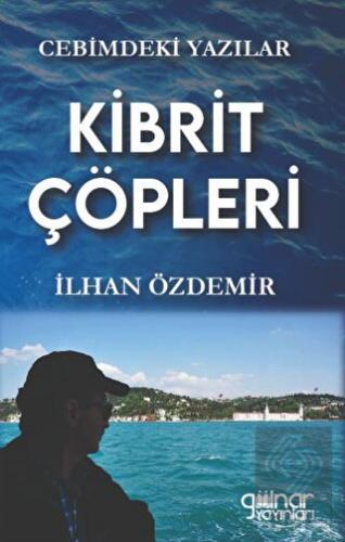 Cebimdeki Yazılar "Kibrit Çöpleri"