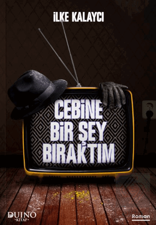 Cebine Bir Şey Bıraktım