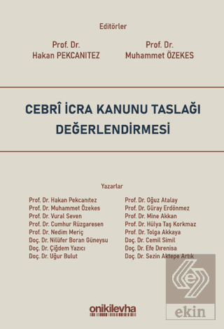 Cebri İcra Kanunu Taslağı Değerlendirmesi