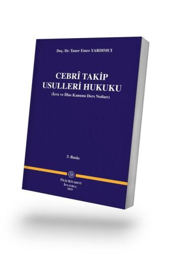 Cebrî Takip Usulleri Hukuku İcra Ve İflas Kanunu Ders Notları